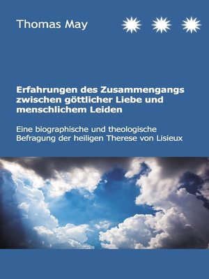 cover image of Erfahrungen des Zusammenhangs zwischen göttlicher Liebe und menschlichem Leiden